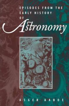Paperback Episodes from the Early History of Astronomy Book
