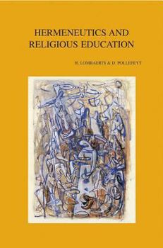 Paperback Hermeneutics and Religious Education Book