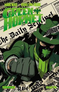 The Green Hornet, Vol. 2: Birth of a Villain - Book  of the Green Hornet 2013-2014