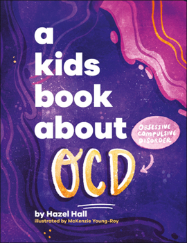 Hardcover A Kids Book about Ocd Book