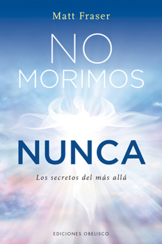 Paperback No Morimos Nunca [Spanish] Book