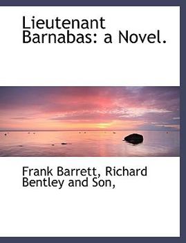Paperback Lieutenant Barnabas: A Novel. Book