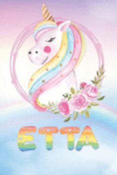 Paperback Etta: Etta's Unicorn Personal Custom Named Diary Planner Perpetual Calander Notebook Journal 6x9 Personalized Customized Gif Book