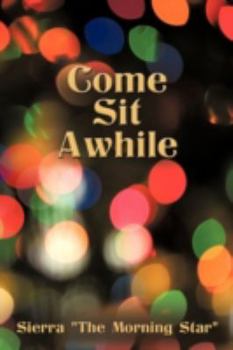 Paperback Come Sit Awhile Book