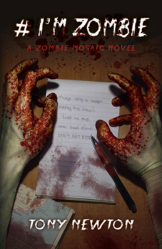 Paperback # I'm Zombie: A Zombie Mosaic Novel Book