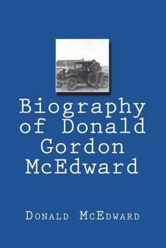 Paperback Biography of Donald Gordon McEdward Book