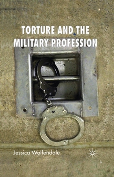 Paperback Torture and the Military Profession Book