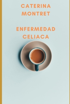 Paperback Enfermedad Celiaca [Spanish] Book