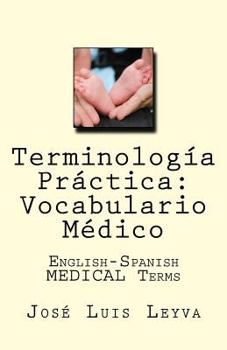 Paperback Terminología Práctica: Vocabulario Médico: English-Spanish Medical Terms Book