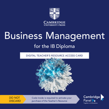 Misc. Business Management for the IB Diploma Digital Teacher's Resource Access Card Book