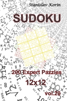 Paperback Sudoku: 200 Expert Puzzles 12x12 vol. 20 Book
