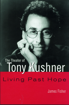 Paperback The Theater of Tony Kushner Book