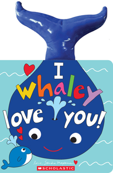 I Whaley Love You!