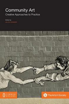 Paperback Community Art: Creative Approaches to Practice Book