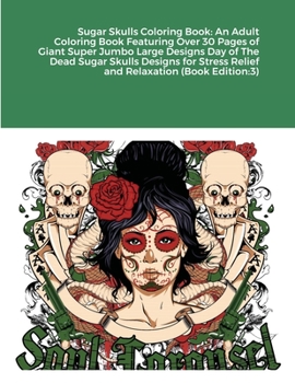 Sugar Skulls Coloring Book