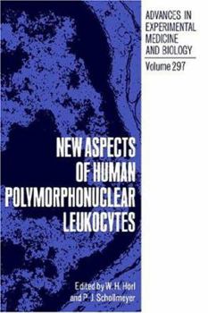 Hardcover New Aspects of Human Polymorphonuclear Leukocytes Book