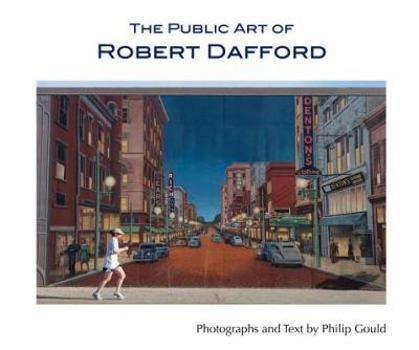 Hardcover The Public Art of Robert Dafford Book