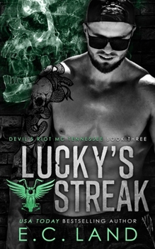 Lucky's Streak (Devil's Riot MC Tennessee) - Book #3 of the Devil's Riot MC Tennessee