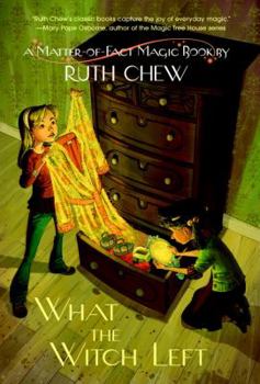 What the Witch Left - Book  of the Matter-of-Fact Magic