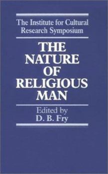 Hardcover The Nature of Religious Man: Tradition and Experience: A Symposium Book