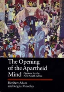 Hardcover The Opening of the Apartheid Mind: Options for the New South Africa Volume 50 Book