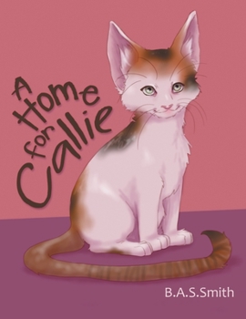 Paperback A Home for Callie Book