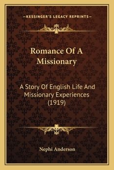 Paperback Romance Of A Missionary: A Story Of English Life And Missionary Experiences (1919) Book