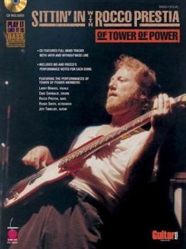 Paperback Sittin' in with Rocco Prestia of Tower of Power Book