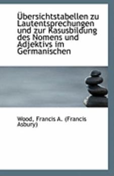 ?bersichtstabellen Zu Lautentsprechungen und Zur Kasusbildung des Nomens und Adjektivs Im Germanisch