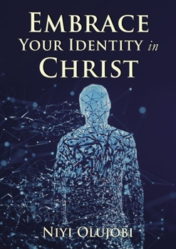 Paperback Embrace Your Identity in Christ Book