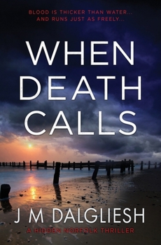When Death Calls (Hidden Norfolk) - Book #16 of the Hidden Norfolk