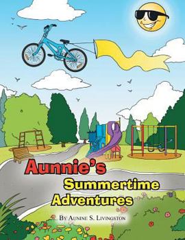 Paperback Aunnie's Summertime Adventures Book