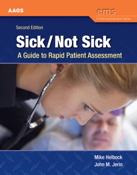 Paperback Sick/Not Sick: A Guide to Rapid Patient Assessment: A Guide to Rapid Patient Assessment Book