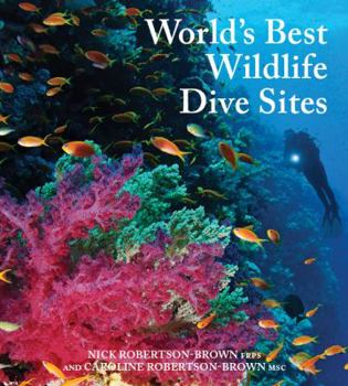 Hardcover World's Best Wildlife Dive Sites Book