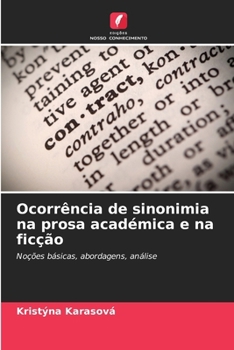 Paperback Ocorrência de sinonimia na prosa académica e na ficção [Portuguese] Book