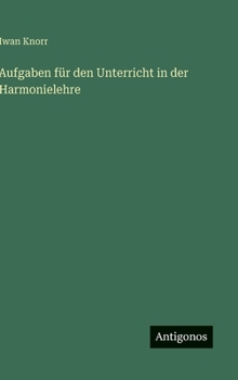 Hardcover Aufgaben für den Unterricht in der Harmonielehre [German] Book