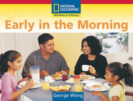 Paperback Windows on Literacy Emergent (Social Studies: History/Culture): Early in the Morning (Language, Literacy, and Vocabulary - Windows on Literacy) Book