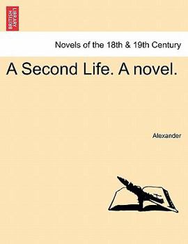 Paperback A Second Life. a Novel. Book