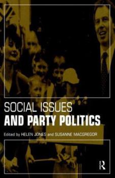 Paperback Social Issues and Party Politics Book