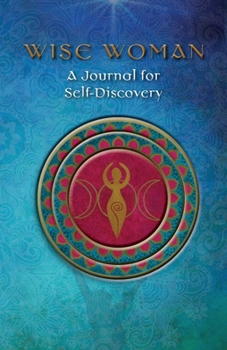 Paperback Wise Woman: A Journal for Self-Discovery Book