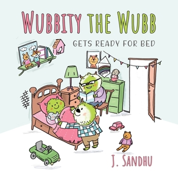 Paperback Wubbity the Wubb: Gets Ready for Bed Book