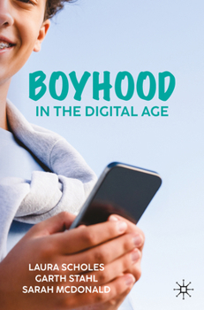Paperback Boyhood in the Digital Age Book