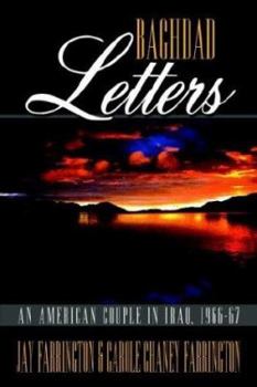 Paperback Baghdad Letters: An American Couple in Iraq, 1966-67 Book
