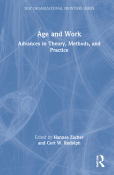 Hardcover Age and Work: Advances in Theory, Methods, and Practice Book