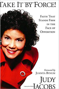 Paperback Take It by Force: Faith That Stands Firm in the Face of Opposition Book