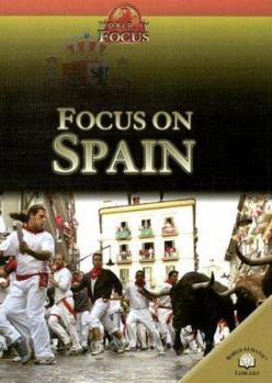 Focus on Spain - Book  of the World in Focus