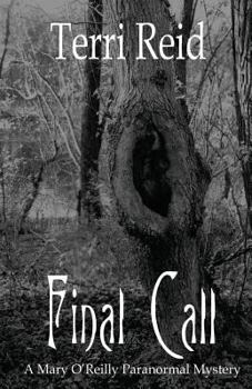 Paperback Final Call: A Mary O'Reilly Paranormal Mystery - Book Four Book