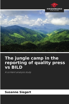 Paperback The jungle camp in the reporting of quality press vs BILD Book