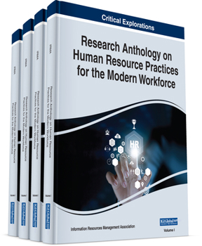 Hardcover Research Anthology on Human Resource Practices for the Modern Workforce Book