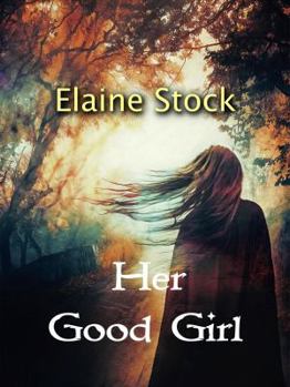 Paperback Her Good Girl Book